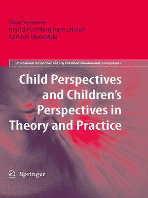 cover image of Child Perspectives and Children's Perspectives in Theory and Practice